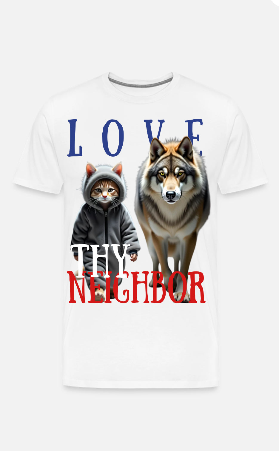 LOVE THY NEIGHBOR TEE